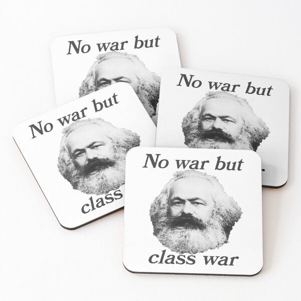 Item preview, No War but Class War Marx designed and sold by derek114811.