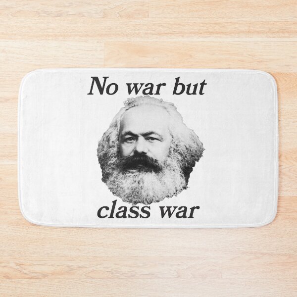 Item preview, No War but Class War Marx designed and sold by derek114811.
