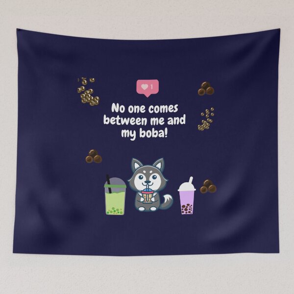 Item preview, No one comes between me and my boba designed and sold by PhoeniXDreamer.