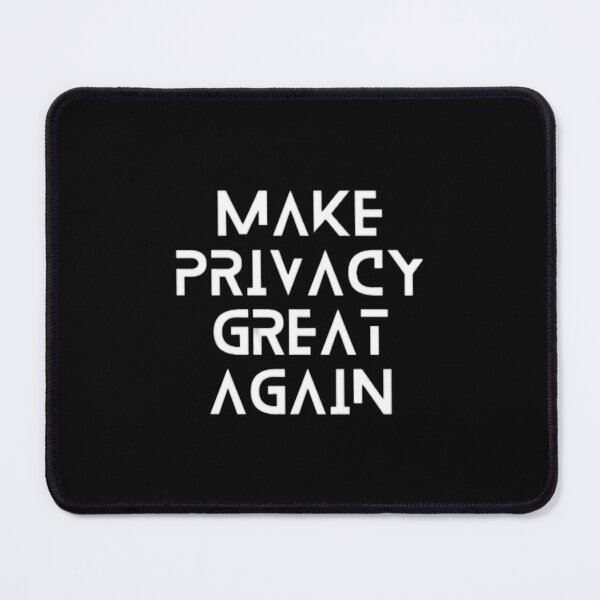 Item preview, Make privacy great again designed and sold by peaceispossible.