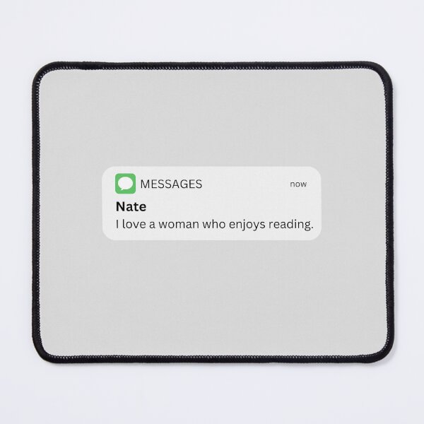 Item preview, I Love A Woman Who Enjoys Reading Nate Hawkins Text Message Icebreaker designed and sold by selmaal.