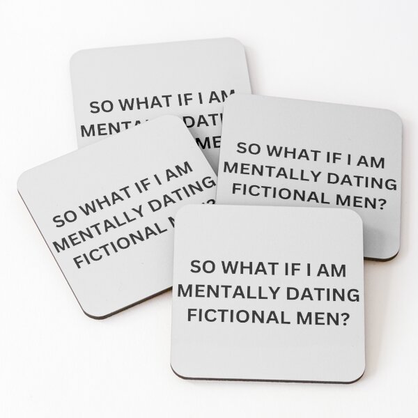 Item preview, So What if I Am Mentally Dating Fictional Men designed and sold by selmaal.