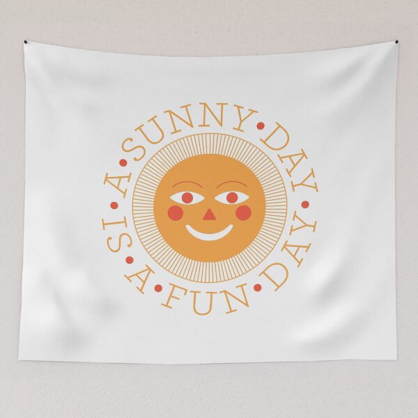 Item preview, A Sunny Day is a Fun Day designed and sold by CuriositeesInc.