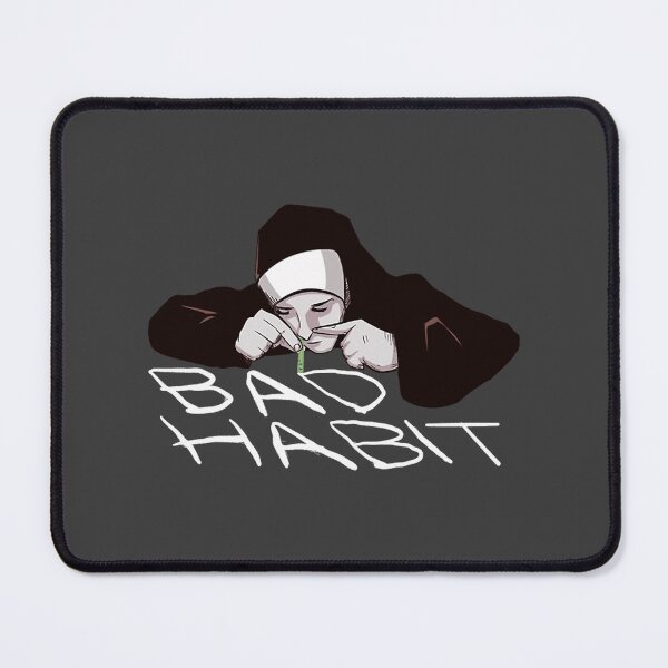 Item preview, bad habit Perfect Gift  designed and sold by BrookPlayden.
