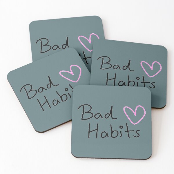 Item preview, My Bad Habits Lead to you  designed and sold by BrookPlayden.