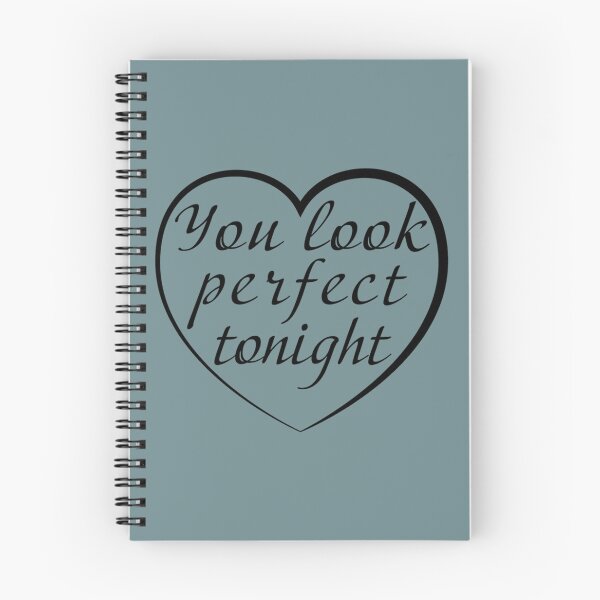 Item preview, You Look Perfect Tonight Black  designed and sold by BrookPlayden.