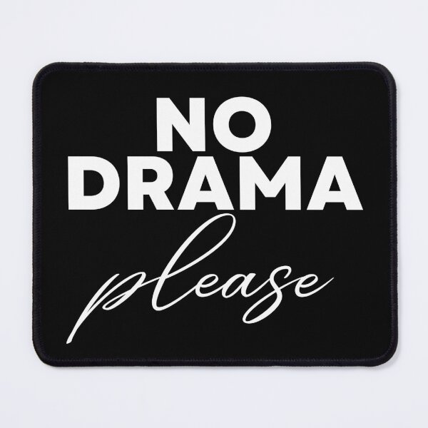 Item preview, No Drama Please - Drama Queen Saying  designed and sold by Designedbygigy.