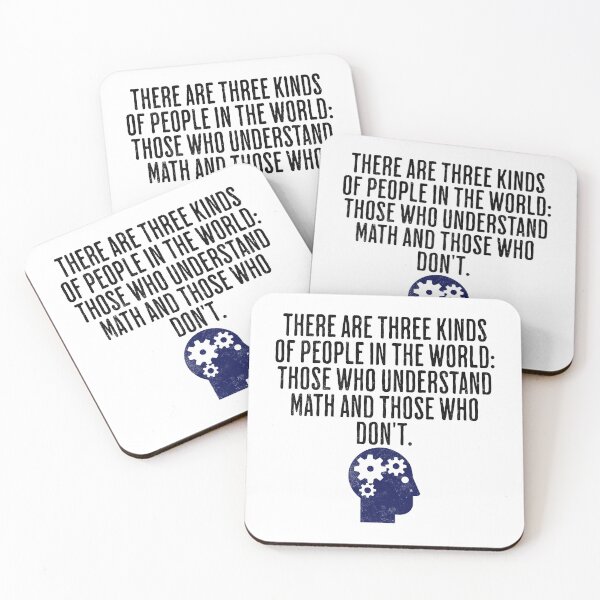 Item preview, There Are Three Kinds of People In the World: Those Who Understand Math and Those Who Don't designed and sold by AlanPhotoArt.