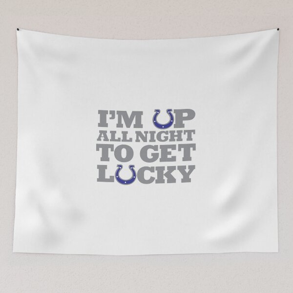 Item preview, I'm Up All Night To Get Lucky! designed and sold by flipper42.