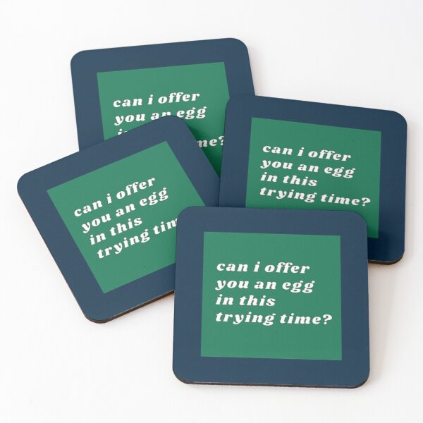 Item preview, can i offer you an egg in this trying time its always sunny quote designed and sold by SamanthaMoorez.