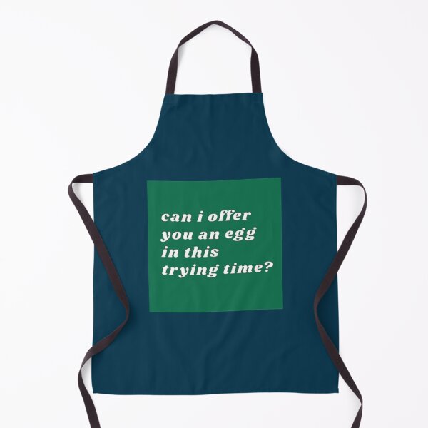 Item preview, can i offer you an egg in this trying time its always sunny quote designed and sold by SamanthaMoorez.