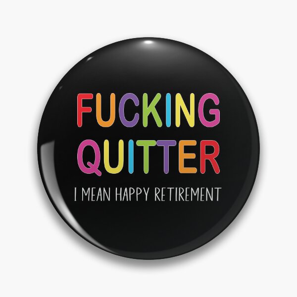 Item preview, Fucking Quitter designed and sold by BuxomBabe21.