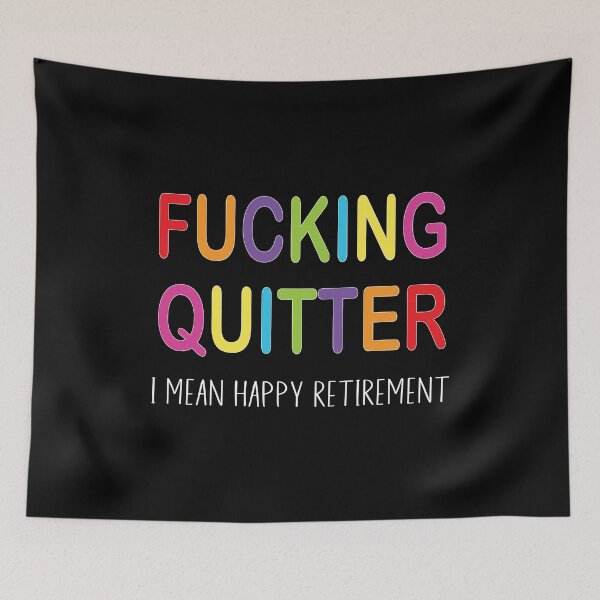 Item preview, Fucking Quitter designed and sold by BuxomBabe21.