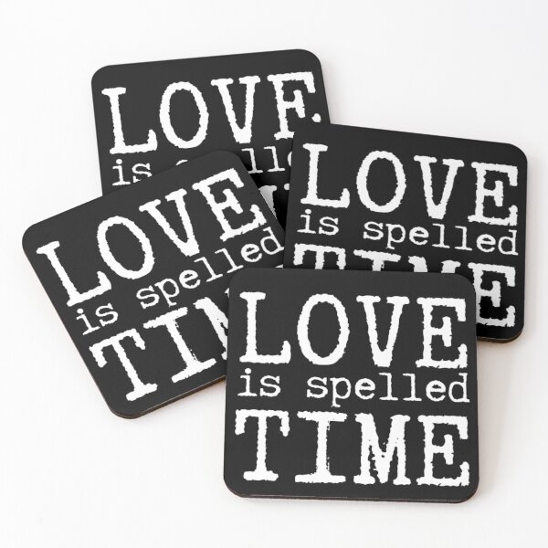 Item preview, LOVE is spelled TIME designed and sold by Faith at Work.