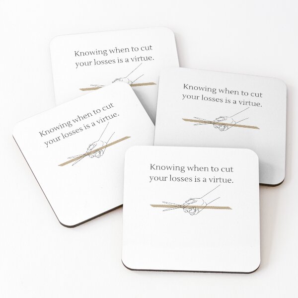 Item preview, Know when to cut your losses  designed and sold by JohnPsyche.