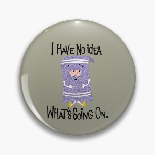 Item preview, Towelie - I Have No Idea Whats Going On designed and sold by MitchellMan2.