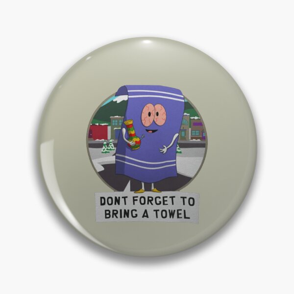 Item preview, Towelie Don't gorget to bring with a Sticker designed and sold by LindaMcKnigh.