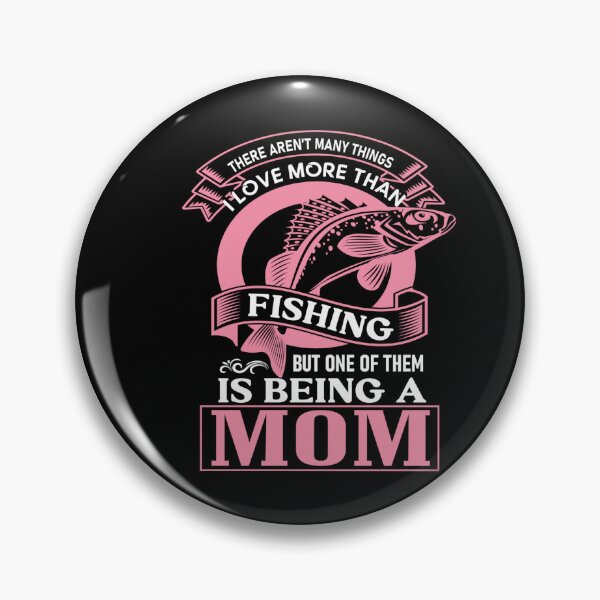 Item preview, Fishing Mom Like A Normal Mom Only Cooler designed and sold by _ROYAL_ PRINT_ ⭐⭐⭐⭐⭐.