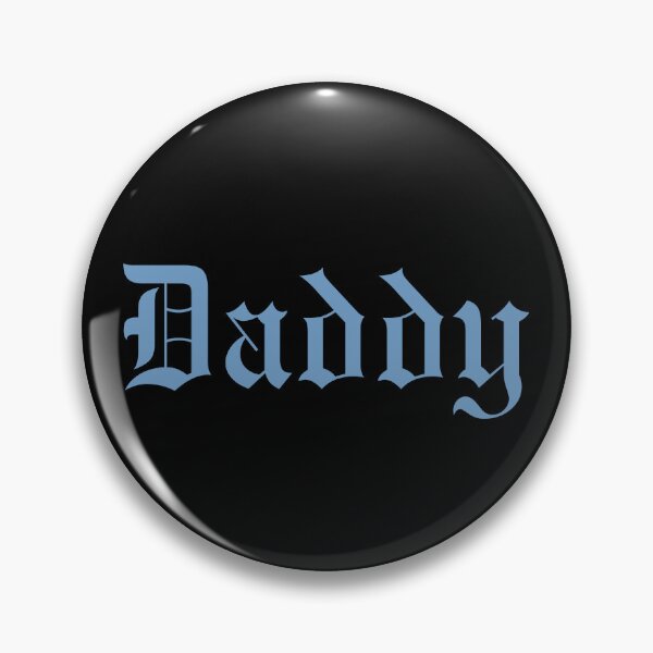 Item preview, Daddy Cerulean Frost Blue Old English Text designed and sold by Ninjakandy.
