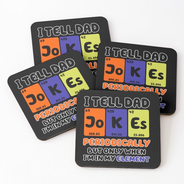 Item preview, I Tell Dad Jokes Periodically But Only When I'm In My Element designed and sold by Dorky--Designs.