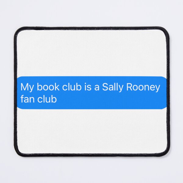 Item preview, Sally Rooney Book Club designed and sold by RenegadeTravels.