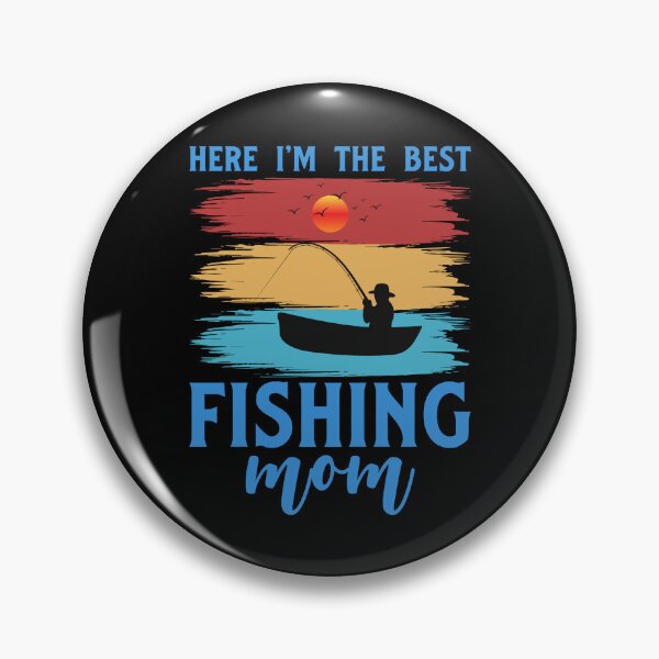 Item preview, Fishing Mom Like A Normal Mom Only Cooler designed and sold by _ROYAL_ PRINT_ ⭐⭐⭐⭐⭐.