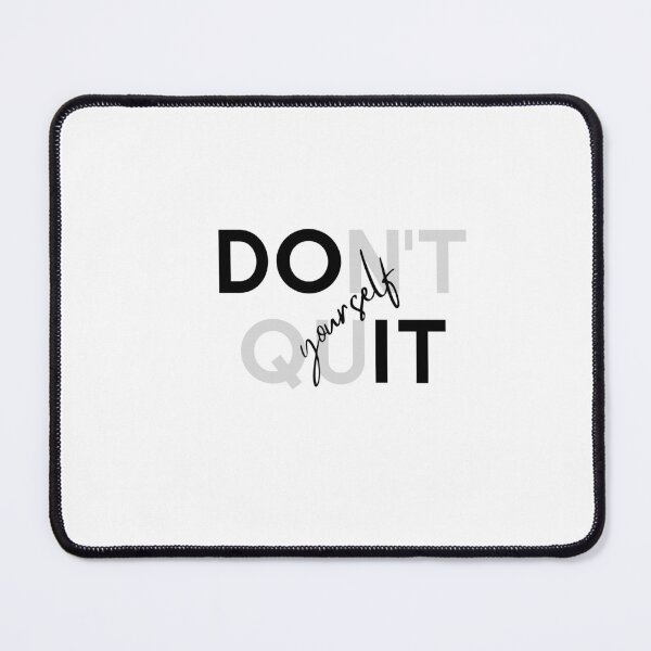 Item preview, Don't Quit Yourself designed and sold by freyscollection.