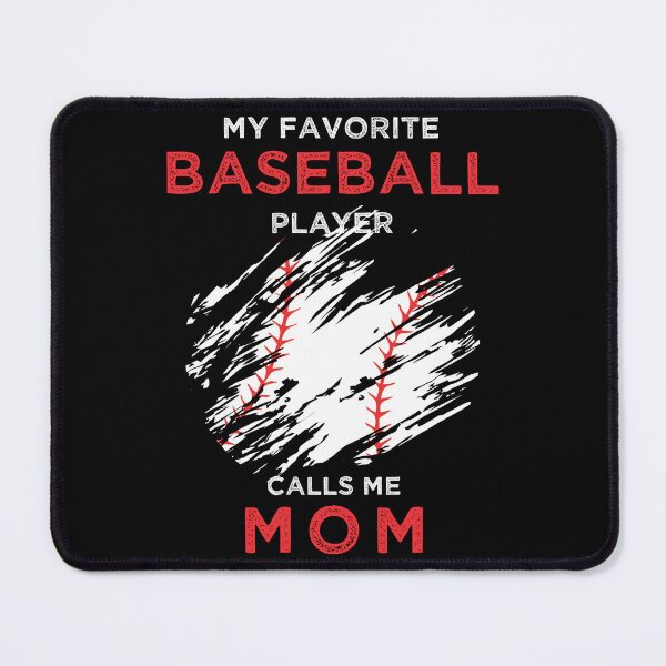 Item preview, My Favorite Baseball Player Calls Me Mom designed and sold by R&BApparel.