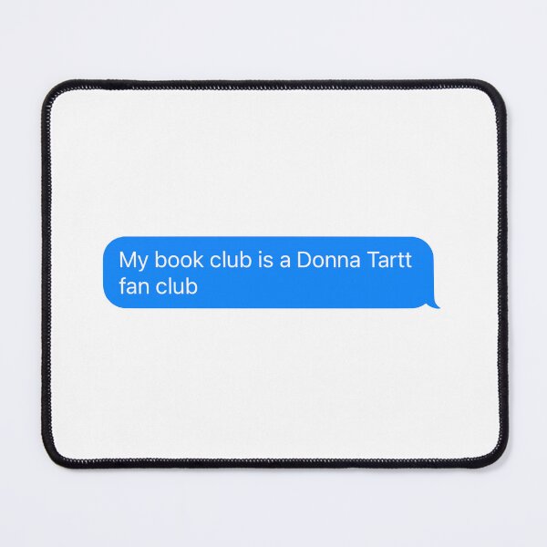 Item preview, Donna Tartt Book Club designed and sold by RenegadeTravels.