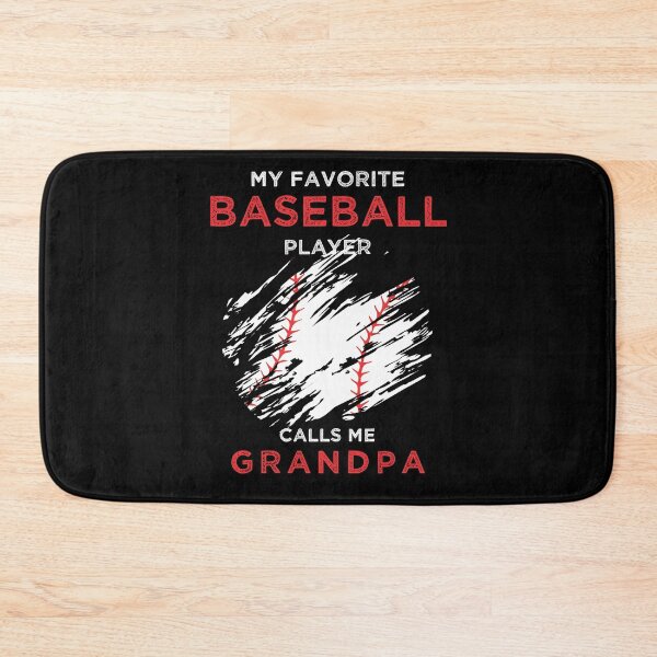 Item preview, My Favorite Baseball Player Calls Me Grandpa designed and sold by R&BApparel.
