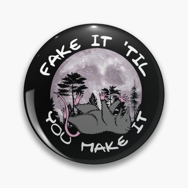 Item preview, Fake It 'Til You Make It- Opossum designed and sold by CUKat23.