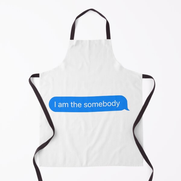 Item preview, I am the Somebody designed and sold by RenegadeTravels.