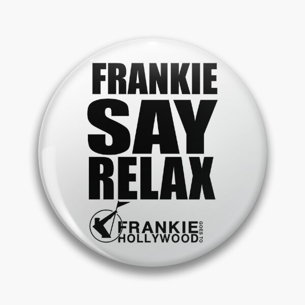 Item preview, Frankie Goes To Hollywood Say Relax designed and sold by EmeryPatricker.