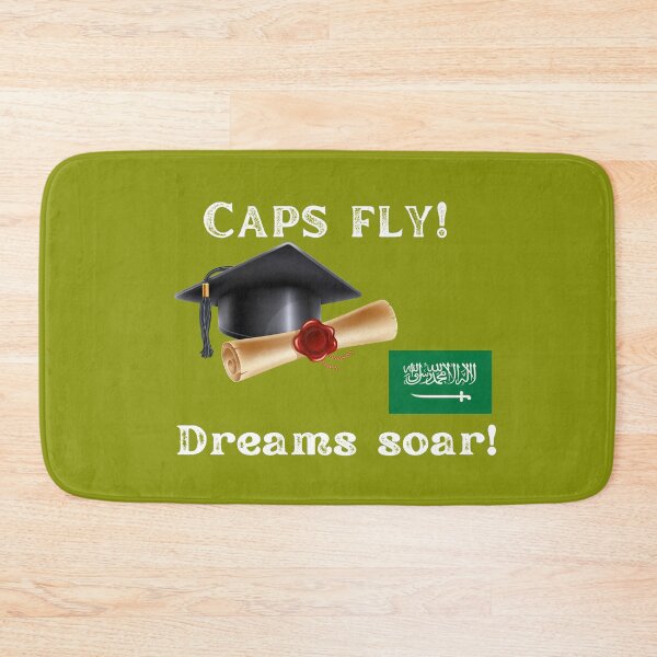 Item preview,  CAPS FLY, DREAMS SOAR!  congratuations Saudi Arabian graduates, College graduates, University graduates, High school graduates designed and sold by Right-UR.