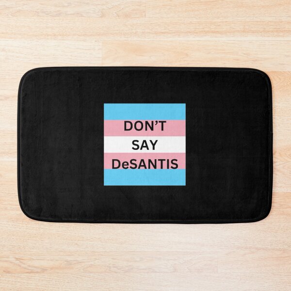 Item preview, Don’t say Desantia Trans Flag  designed and sold by tees-n-treats.