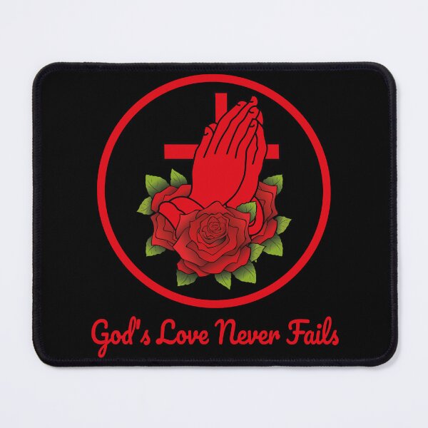 Item preview, Gods Love Never Fails designed and sold by al21ex.
