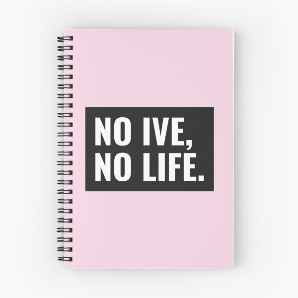 Item preview, No IVE, No Life | Kpop Merch for Fans | Gift for DIVE designed and sold by Wishful Thinking.