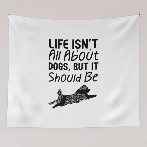 Item preview, Life Isn't All About Dogs designed and sold by Bitchien.