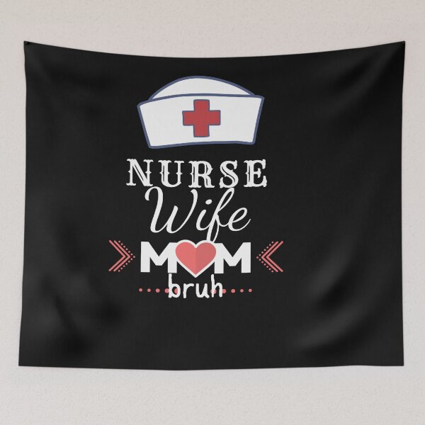 Item preview, Nurse wife mom bruh designed and sold by Yaa2.