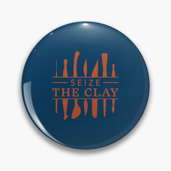 Item preview, Seize The Clay Ceramics Quote Pottery Artist Potter Maker designed and sold by Iidakanjino.