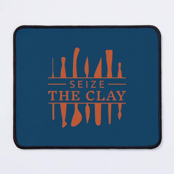 Item preview, Seize The Clay Ceramics Quote Pottery Artist Potter Maker designed and sold by Iidakanjino.