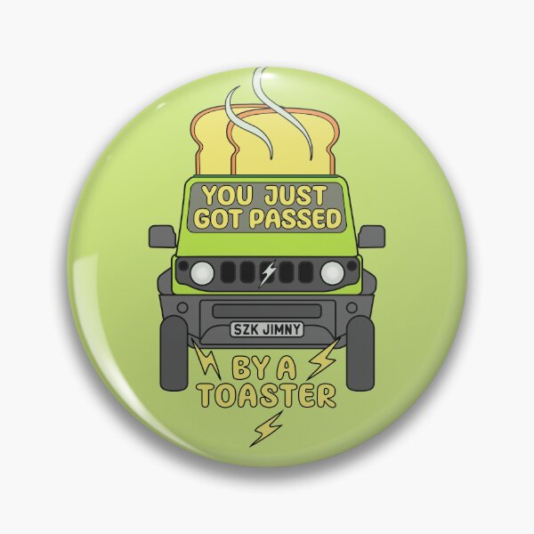 Item preview, You Just Got Passed By A Toaster Lime Jimny designed and sold by stoicjimny.