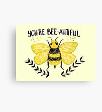 You're BEE-autiful Canvas Print