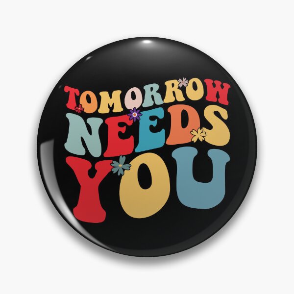 Item preview, Tomorrow Needs You Mental Health Suicide Awareness Gear designed and sold by DynamicDesign.