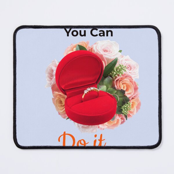 Item preview, You Can Do It - Engagement Version - Motivational Quotes designed and sold by zeddy-store.