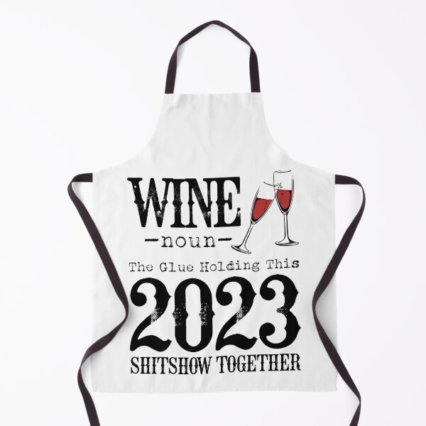 Item preview, Vintage Wine Definition The Glue Holding This 2023 Shitshow Together  designed and sold by Dolphin Graphic.