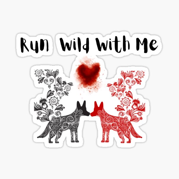 Run Wild With Me Sticker