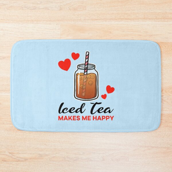 Item preview, Iced Tea makes me happy designed and sold by jonmlam.
