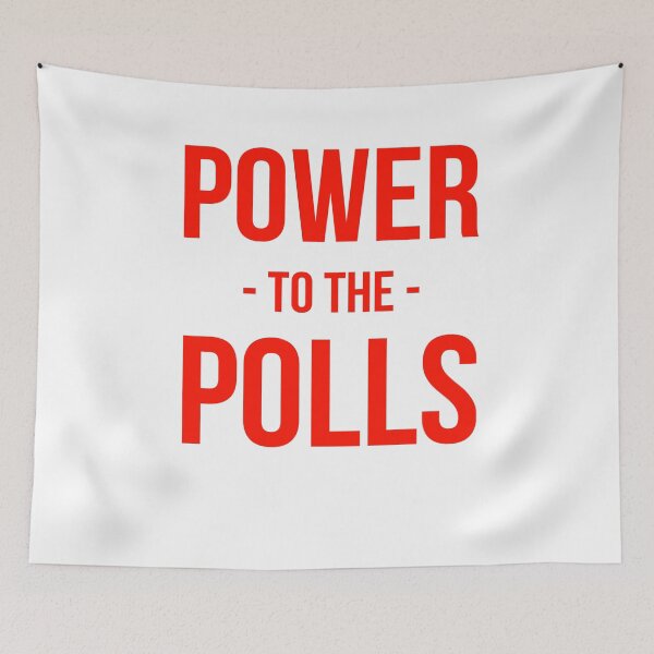 Item preview, Power to The Polls designed and sold by MoeDeesDotCom.
