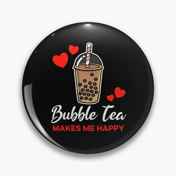 Item preview, Bubble Tea makes me happy saying designed and sold by jonmlam.